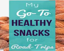 7 Gut Healthy & Delicious Snacks for Your Summer Road Trips